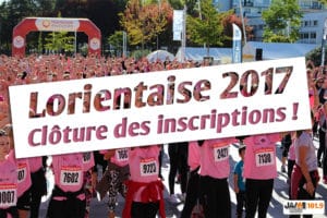Lorientaise 2017, cloture inscriptions