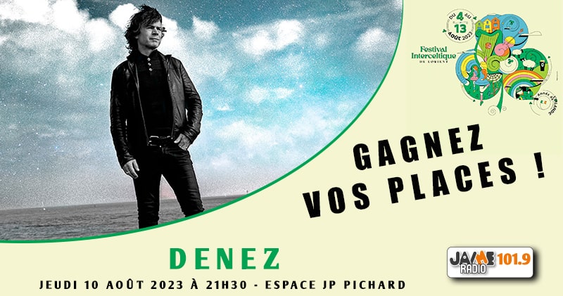Gagnez vos places pour le concert de Denez au festival interceltique de Lorient !