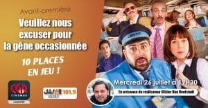 Gagnez vos places pour l'avant-première du film “Veuillez nous excuser pour la gêne occasionnée” au Méga CGR de Lanester !