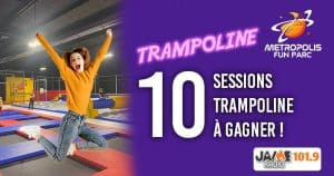 Gagnez votre session trampoline au Métropolis Fun Parc de Lorient !