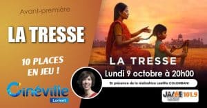 Gagnez vos places pour l’avant-première du film “LA TRESSE” au Cinéville de Lorient