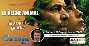 Gagnez vos places pour l’avant-première du film “LE RÈGNE ANIMAL” au Cinéville de Lorient