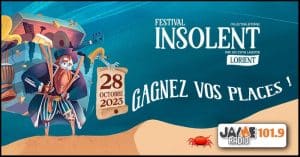 Gagnez vos places pour le Festival Insolent du 28 Octobre !