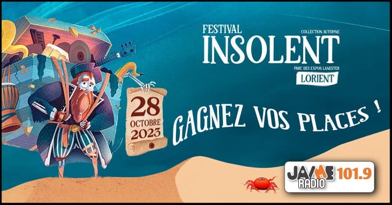 Gagnez vos places pour le Festival Insolent du 28 Octobre !