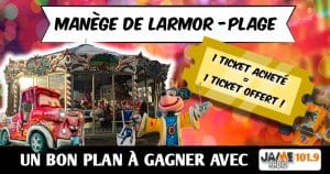 À gagner un ticket acheté = 1 ticket offert au manège de Larmor-Plage