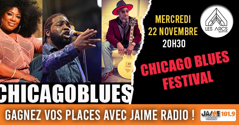 Gagnez vos places pour le Chicago Blues Festival aux Arcs de Quéven !