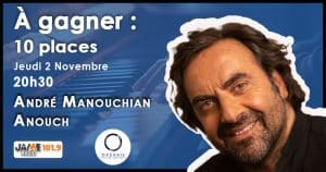 Gagnez vos places pour le spectacle d’André Manoukian à l’Océanis de Ploemeur !