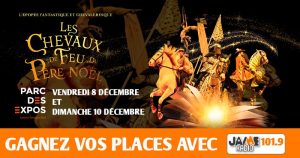 Gagnez vos places pour assister au spectacle “Les chevaux de feu du Père Noël” !