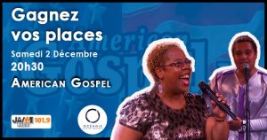 Gagnez vos places pour le spectacle “American Gospel” à l’Océanis de Ploemeur !