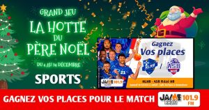 Grâce à la “Hotte du Père Noël” de JAIME Radio, gagnez vos places pour le match entre Le Hennebont Lochrist Handball et l’ASB Rezé HB