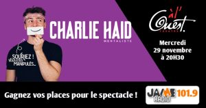 Gagnez vos places pour le spectacle de Charlie Haid au Théâtre à l’Ouest d’Auray !