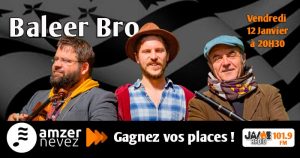 Gagnez vos places pour le concert du groupe Baleer Bro ! 