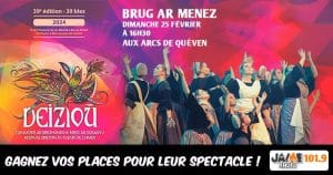 Gagnez vos places pour le spectacle ”ABADENN BRUG AR MENEZ” du cercle Brug ar Menez de Spézet aux Arcs de Quéven !