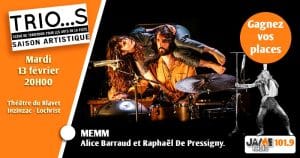 Gagnez vos places pour le spectacle « MEMM » au Théâtre du Blavet avec Trio..S !