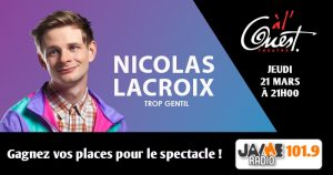Gagnez vos places pour le spectacle de Nicolas Lacroix au Théâtre à l’Ouest d’Auray !