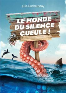 le monde du silence gueule