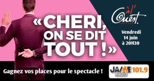 Gagnez vos places pour le spectacle «Chéri, on se dit tout !» au Théâtre à l’Ouest d’Auray !