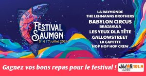 Gagnez vos bons repas pour le Festival Saumon !