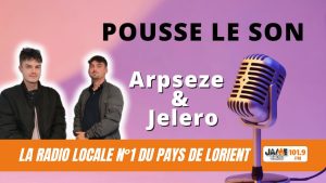 VIDÉO : Pousse le son : Arpseze & Jelero