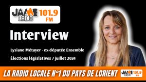 Élections Législatives 2024 - Interview de Lysiane Métayer, députée Ensemble sortante