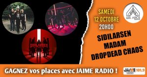 Gagnez vos places pour le spectacle de Sidilarsen, Madam et Dropdead Chaos aux Arcs de Quéven !