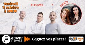 Gagnez vos places pour le concert de Fleuves et Emezi à Amzer Nevez !