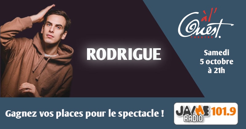 Gagnez vos places pour le spectacle de Rodrigue au Théâtre à l’Ouest d’Auray !