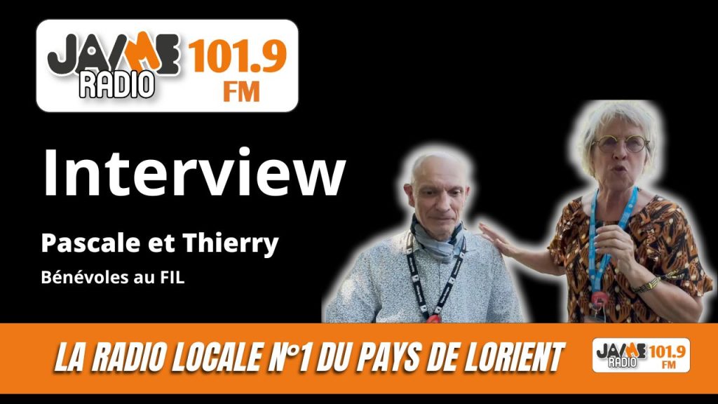 VIDEO : Interview de Pascale et Thierry, bénévoles du FIL