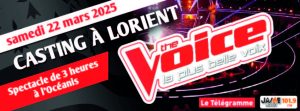 Assistez dans le public au casting The Voice le 22 mars 2025 à Lorient