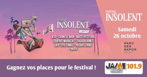 Gagnez vos places pour le Festival Insolent le samedi 26 Octobre