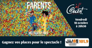 Gagnez vos places pour le spectacle “Parents” par Melissa et Fred au Théâtre à l’Ouest d’Auray !