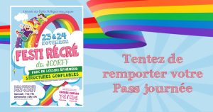 Gagnez votre pass journée pour la Festi récré !