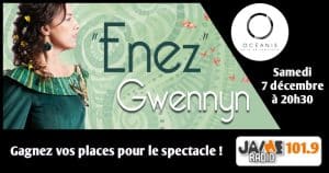 Gagnez vos places pour le spectacle GWENNYN : ENEZ, IL EST UNE ÎLE à l’Océanis de Ploemeur !