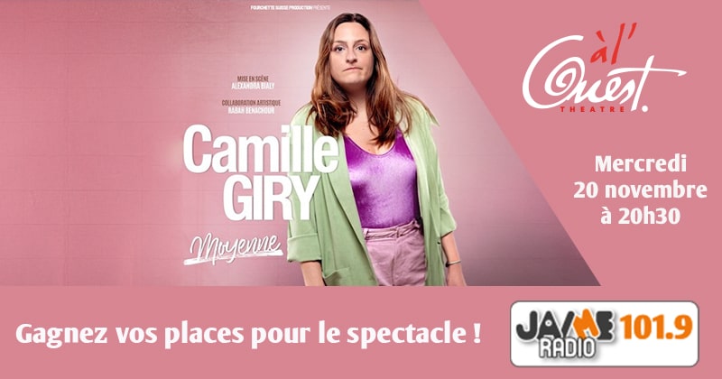 Gagnez vos places pour voir le spectacle de Camille Giry au Théâtre à l’Ouest d’Auray !