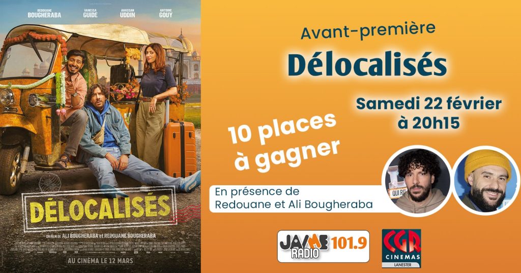 Gagnez vos places pour l’avant première du film “Délocalisés” au Méga CGR de Lanester !