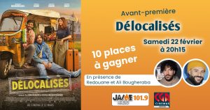 Gagnez vos places pour l’avant première du film “Délocalisés” au Méga CGR de Lanester !