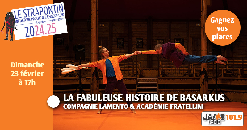 Gagnez vos places pour voir “La fabuleuse histoire de Basarkus” au Strapontin !