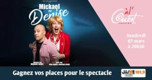 Gagnez vos places pour voir “Mickael est Denise” au Théâtre à l’Ouest d’Auray !