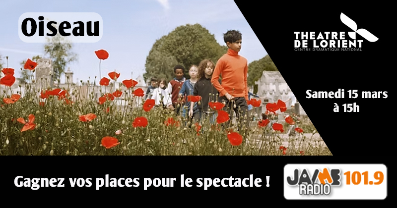 Gagnez vos places pour le spectacle “Oiseau” au théâtre de Lorient !