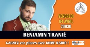 Gagnez vos places pour voir Benjamin Tranié aux Arcs de Quéven !