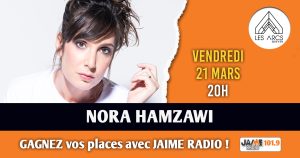 Gagnez vos places pour voir Nora Hamzawi aux Arcs de Quéven !