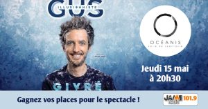 Gagnez vos places pour le spectacle “Givré” de Gus l’illusionniste à l’Océanis !