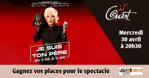Gagnez vos places pour le spectacle “Je suis ton père…avec le look de ta mère” au Théâtre à l’Ouest d’Auray !