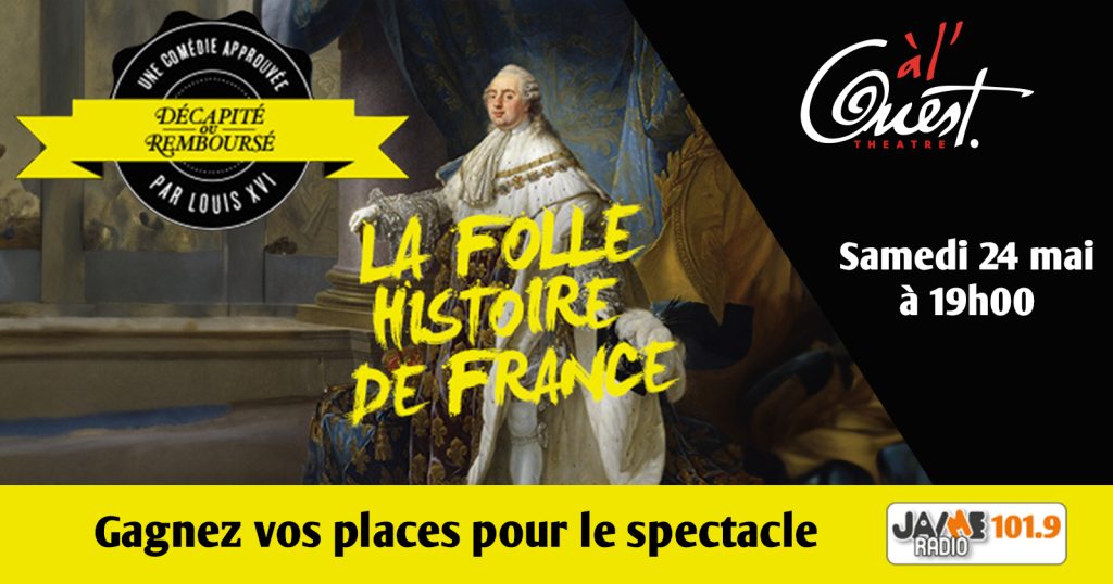 Gagnez vos places pour “La folle histoire de France” au Théâtre à l’Ouest d’Auray !
