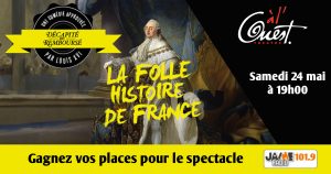 Gagnez vos places pour “La folle histoire de France” au Théâtre à l’Ouest d’Auray !