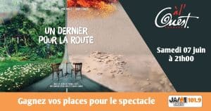 Gagnez vos places pour “Un dernier pour la route” au Théâtre à l’Ouest d’Auray !