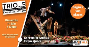 Gagnez vos places pour voir le spectacle “Le Premier Artifice” au Trio…s !