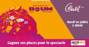 Gagnez vos places pour”Mon coeur fait boum”