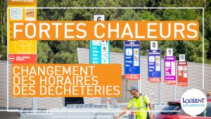 En raison des fortes chaleurs annoncées du 19 au 21 juin, Lorient Agglomération modifie les horaires des déchèteries et de la collecte des déchets.