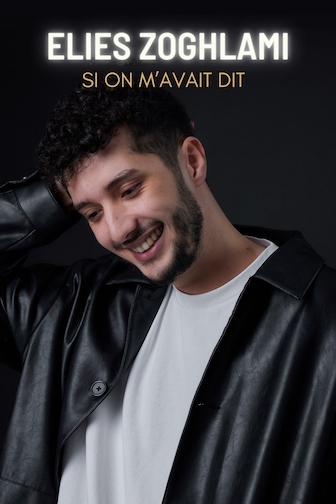 JAIME Radio fait son show, Elies Zoghlami, Si on lui avait dit…